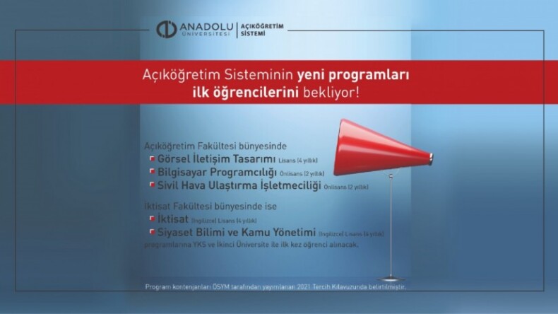 Açıköğretim sistemi yeni açılan programlarına ilk öğrencilerini bekliyor